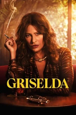 Download Griselda (Season 1) 2024 Hindi+English Web Series WEB-DL 480p 720p 1080p Filmyhunk