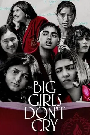 Download Big Girls Don't Cry (Season 1) 2024 Hindi Web Series WEB-DL 480p 720p 1080p Filmyhunk