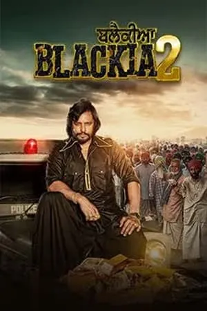 Download Blackia 2 (2024) Punjabi Full Movie WEB-DL 480p 720p 1080p Filmyhunk