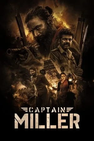 Download Captain Miller 2024 Hindi+Tamil Full Movie WEB-DL 480p 720p 1080p Filmyhunk