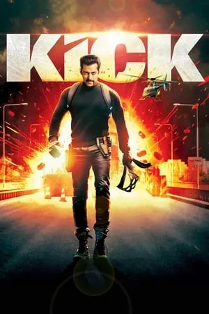 Download Kick 2014 Hindi Full Movie BluRay 480p 720p 1080p Filmyhunk