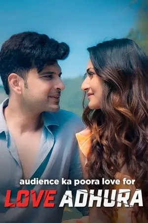 Download Love Adhura (Season 1) 2024 Hindi Web Series WEB-DL 480p 720p 1080p Filmyhunk