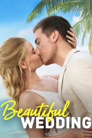 Download Beautiful Wedding 2024 Hindi+English Full Movie WEB-DL 480p 720p 1080p Filmyhunk