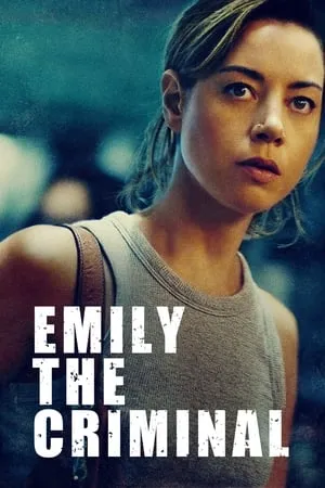 Download Emily the Criminal 2022 Hindi+English Full Movie BluRay 480p 720p 1080p Filmyhunk