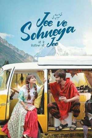Download Jee Ve Sohneya Jee 2024 Punjabi Full Movie WEB-DL 480p 720p 1080p Filmyhunk