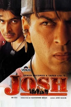 Download Josh (2000) Hindi Full Movie WEB-DL 480p 720p 1080p Filmyhunk