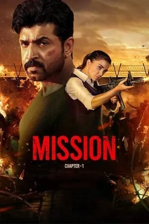 Download Mission: Chapter 1 (2024) Hindi+Tamil Full Movie WEB-DL 480p 720p 1080p Filmyhunk