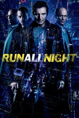 Download Run All Night 2015 Hindi+English Full Movie BluRay 480p 720p 1080p Filmyhunk