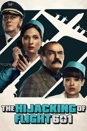 Download The Hijacking of Flight 601 (Season 1) 2024 Hindi+English Web Series WEB-DL 480p 720p 1080p Filmyhunk
